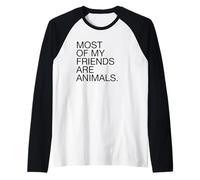 La mayoría de mis Amigos Son Animales (Vegetariano Vegano Divertido) Camiseta Manga Raglan