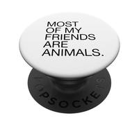 La mayoría de mis Amigos Son Animales (Vegetariano Vegano Divertido) PopSockets PopGrip Adhesivo