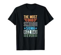 La mayoría de Ohio Skibidi Sigma Rizz Dad Ever Funny Meme Camiseta