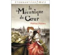 La Mécanique Du Coeur
