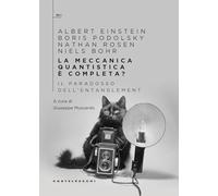 La meccanica quantistica è completa? Il paradosso dell'entanglement (QBit)