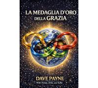 LA MEDAGLIA D’ORO DELLA GRAZIA: Perché le vittorie più grandi accadono dopo la fine dei Giochi.