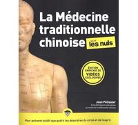 La médecine traditionnelle chinoise pour les nuls