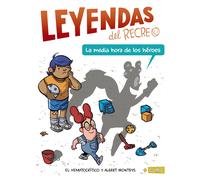 La media hora de los héroes.