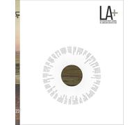 LA+ Media (LA+ Interdisciplinary Journal of Landscape Architecture)
