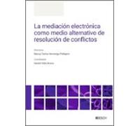 La Mediación Electrónica Como Medio Alternativo De Resolución De Confl