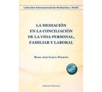 La Mediación En La Conciliación De La Vida Personal Familiar Y L Abora