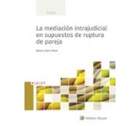 La Mediación Intrajudicial En Supuestos De Ruptura De Pareja