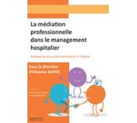 La Médiation Professionnelle Dans Le Management Hospitalier (ebook)