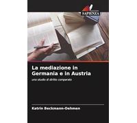 La mediazione in Germania e in Austria: uno studio di diritto comparato