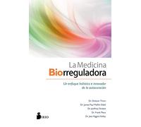 La medicina biorreguladora: Un enfoque holístico e innovador de la autocuración (EPIDAURO)