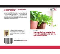 La medicina profética y su importancia en la vida moderna