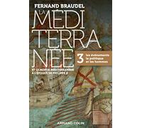 La Méditerranée et le monde méditerranéen à l'époque de Philippe II: Tome 3, Les événements, la politique et les hommes
