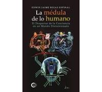 La médula de lo humano