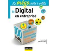 La Mega Boîte À Outils Du Digital En Entreprise (ebook)