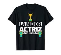 La Mejor Actriz Camiseta