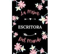 La Mejor Escritora del mundo: Cuaderno de notas Escritora Notebook - 110 páginas rayadas - regalo per Escritora mujer