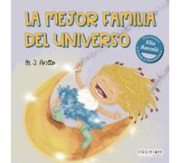 La mejor familia del universo: 21 (Álbum Ilustrado)