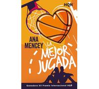 La mejor jugada: Ganadora del XII Premio Internacional HQÑ: 297 (HQN)