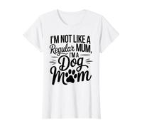 La Mejor Madre de Todos los Tiempos, no Soy como una mamá Normal, Soy una Madre de Perros Camiseta gráfica económica, Mujer, Blanco, L
