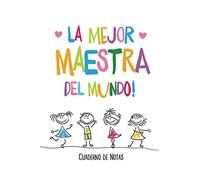 La Mejor Maestra del Mundo: Cuaderno de notas (A5, rayado) | Regalo original para Profesoras y maestras | Guardería, preescolar o primaria | Regalos fin de curso, Dia del maestro