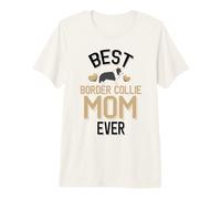 La Mejor mamá Border Collie de Todos los Tiempos Camiseta Premium