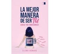 La mejor manera de ser tú