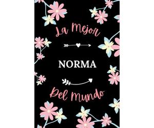 La Mejor Norma del mundo: Cuaderno de notas Norma Notebook - 110 páginas rayadas - regalo Nombre personalizado Norma