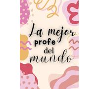 La mejor profe del mundo: Libreta para profesora aesthetic