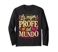 La Mejor Profe del Mundo Regalo Profesora Maestra Manga Larga