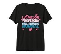La Mejor Profesora del Mundo Mundial Camiseta Premium
