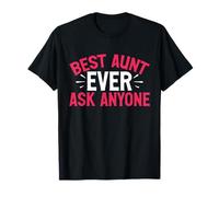 La mejor tía de la historia pregunta a alguien tía Camiseta