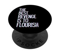 La Mejor Venganza es florecer Ganar Prosperar Crecer Aprender en Vivo PopSockets PopGrip Adhesivo