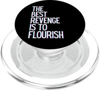 La Mejor Venganza es florecer Ganar Prosperar Crecer Aprender en Vivo PopSockets PopGrip para MagSafe