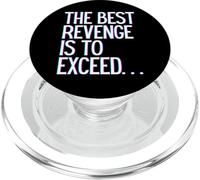 La Mejor Venganza es superar Ganar Prosperar Crecer Aprender y Vivir PopSockets PopGrip para MagSafe