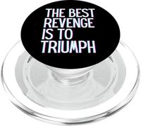 La Mejor Venganza es triunfar Ganar Prosperar Crecer Aprender y Vivir PopSockets PopGrip para MagSafe
