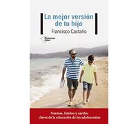 La mejor versión de tu hijo (ACTUAL)