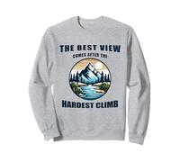 La mejor vista llega después de la escalada más dura Sudadera