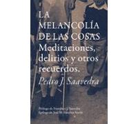 La melancolía de las cosas