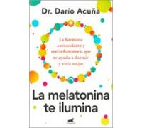 La Melatonina Te Ilumina