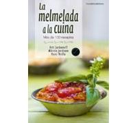 La Melmelada A La Cuina: Mes De 100 Receptes
