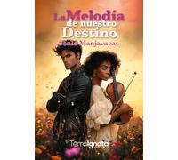 La melodía de nuestro destino