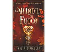 La melodia del fuoco: 2 (Serie Wildsong)