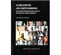 La melodía en los cantes mineros: Hacia una nueva metodología de estudio del cante flamenco: 13