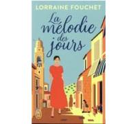 La Mélodie Des Jours