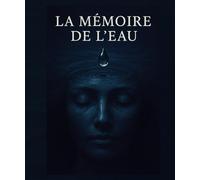 La memoire de l'eau: Une Simple Goutte La Goutte De Trop