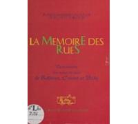 La Mémoire Des Rues : Dictionnaire Des Rues De Bellerive Cusset Et Vic