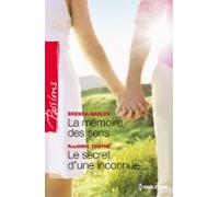 La Mémoire Des Sens - Le Secret Dune Inconnue (ebook)