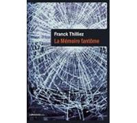 La Mémoire Fantôme