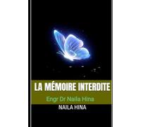 La Mémoire Interdite (Le Protocole Vérité)